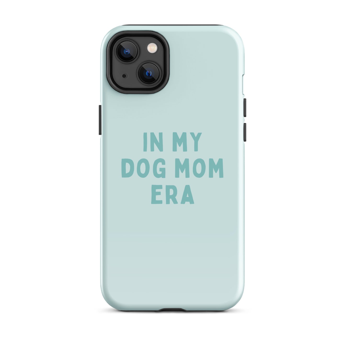 'In My Dog Mom Era' Tough Case for iPhone®