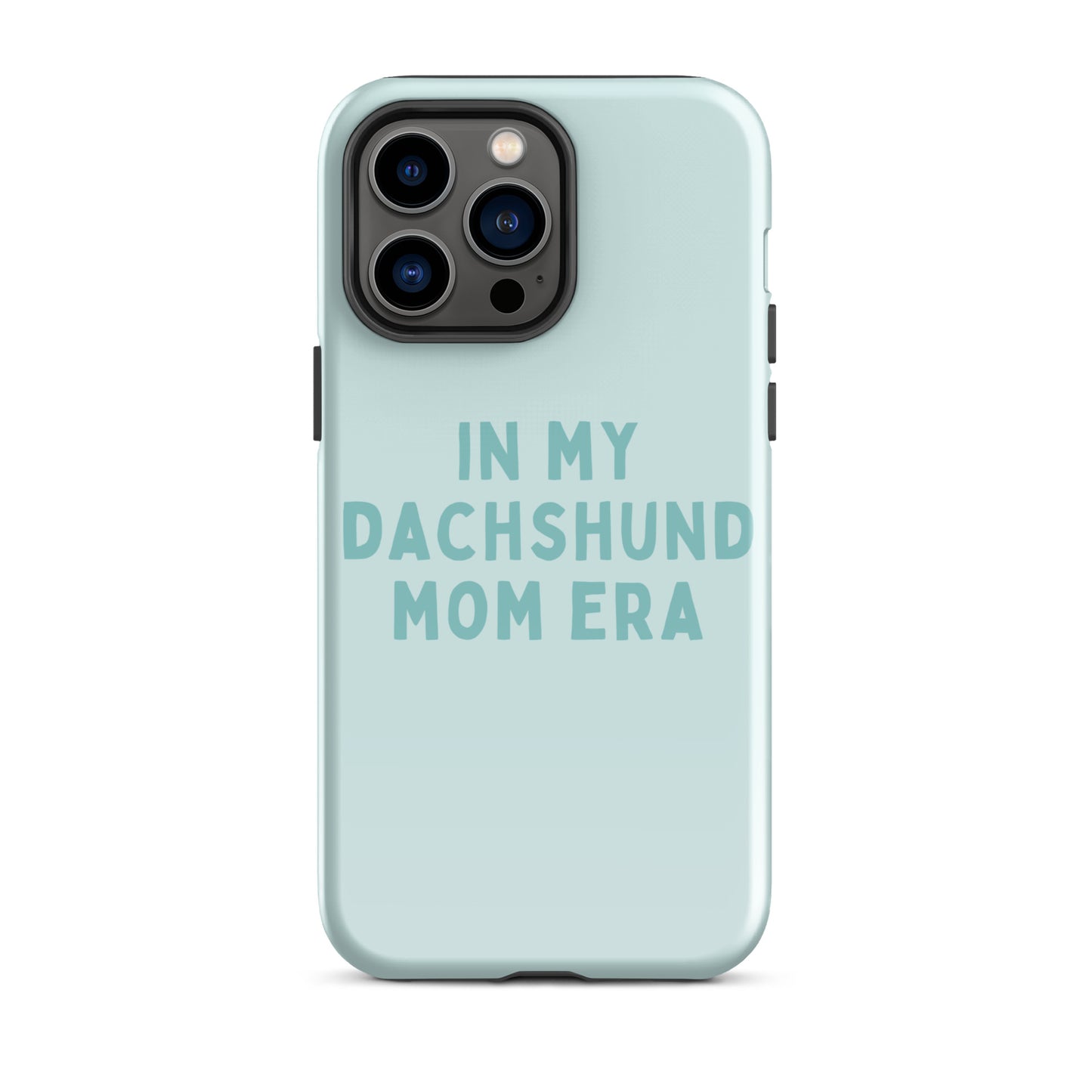 Dachshund Mom Era Turquoise Tough Case for iPhone®