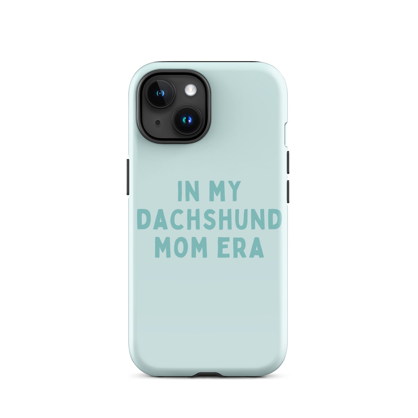 Dachshund Mom Era Turquoise Tough Case for iPhone®