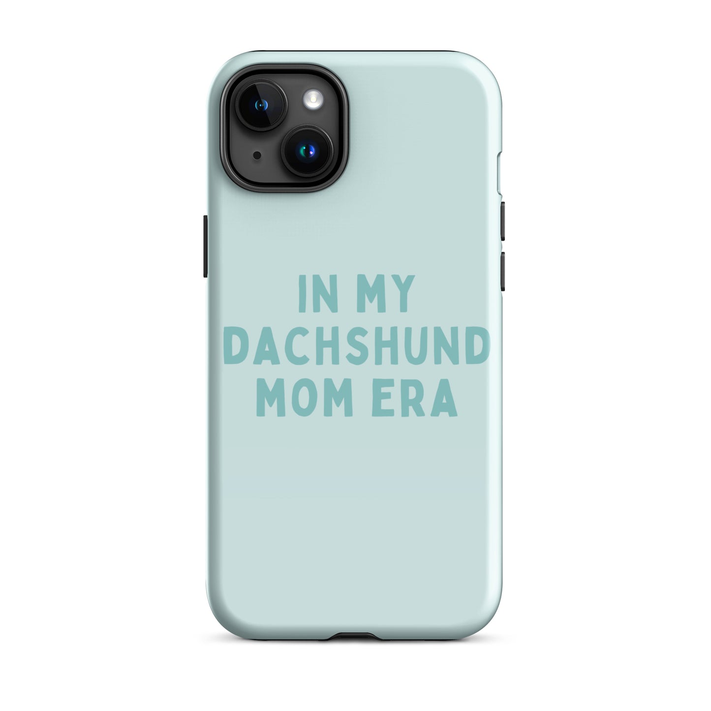 Dachshund Mom Era Turquoise Tough Case for iPhone®