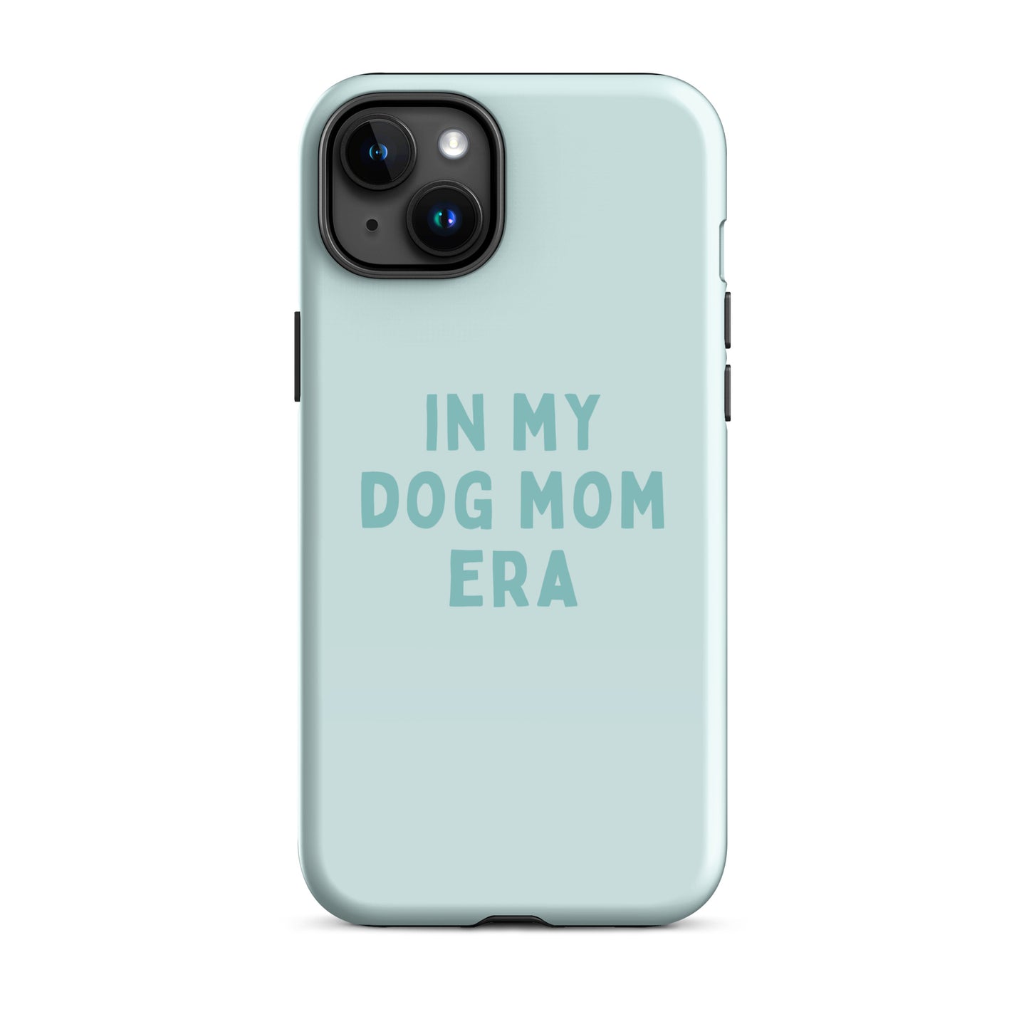 'In My Dog Mom Era' Tough Case for iPhone®