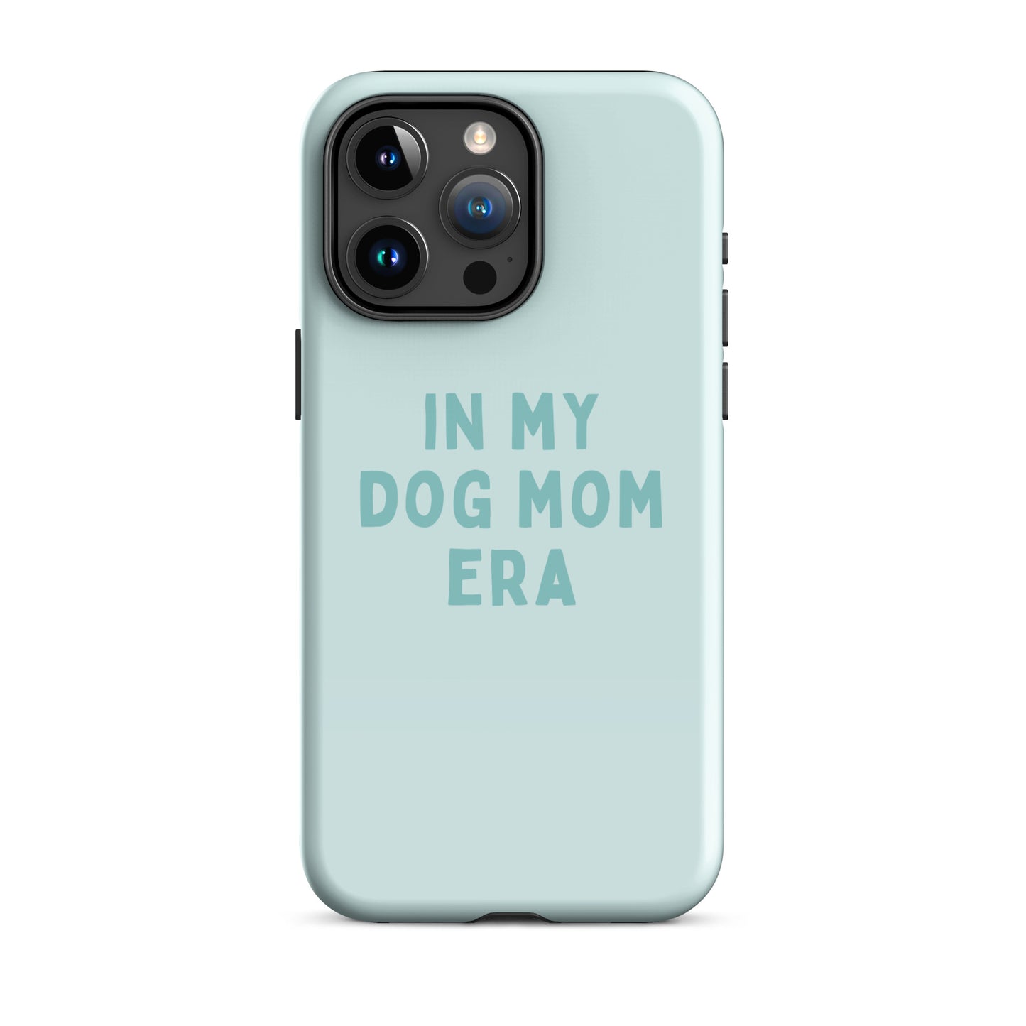 'In My Dog Mom Era' Tough Case for iPhone®