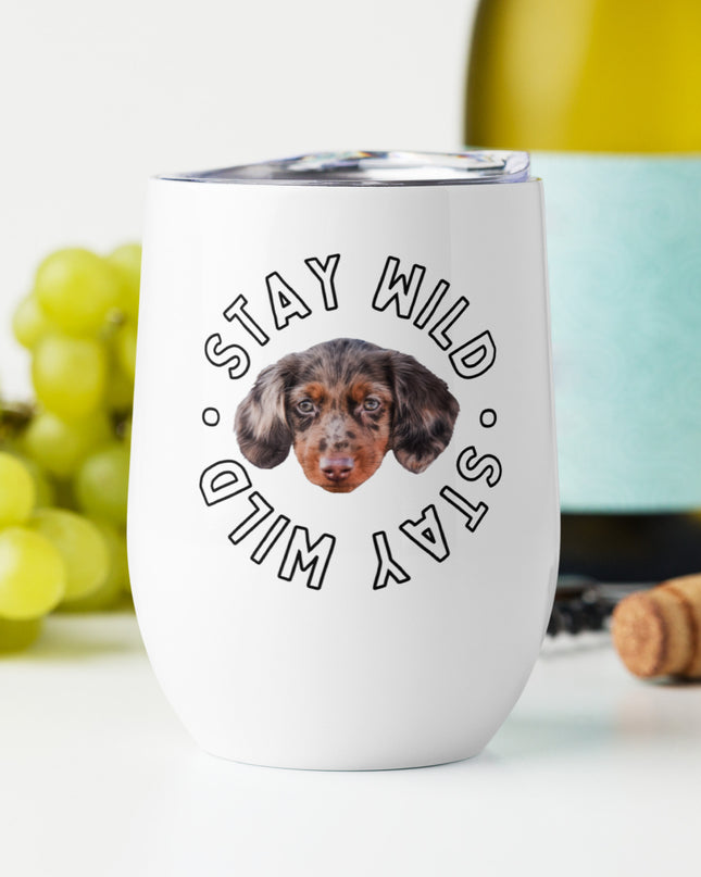 'Stay Wild' Personalized Custom Wine Tumbler
